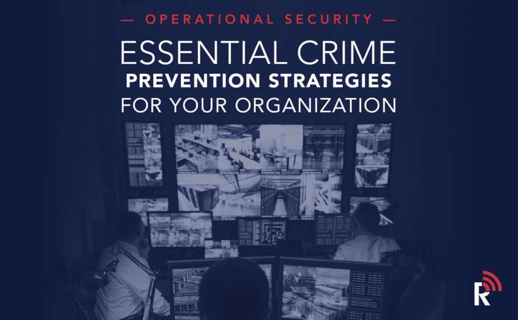 7 Essential Crime Prevention Strategies for Your Organization Banner