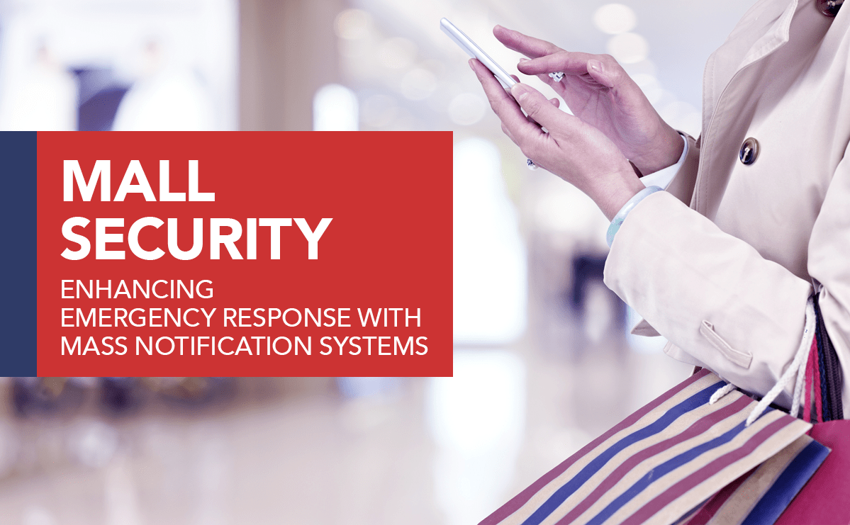Mall Security: Enhancing Emergency Response with Mass Notification ...