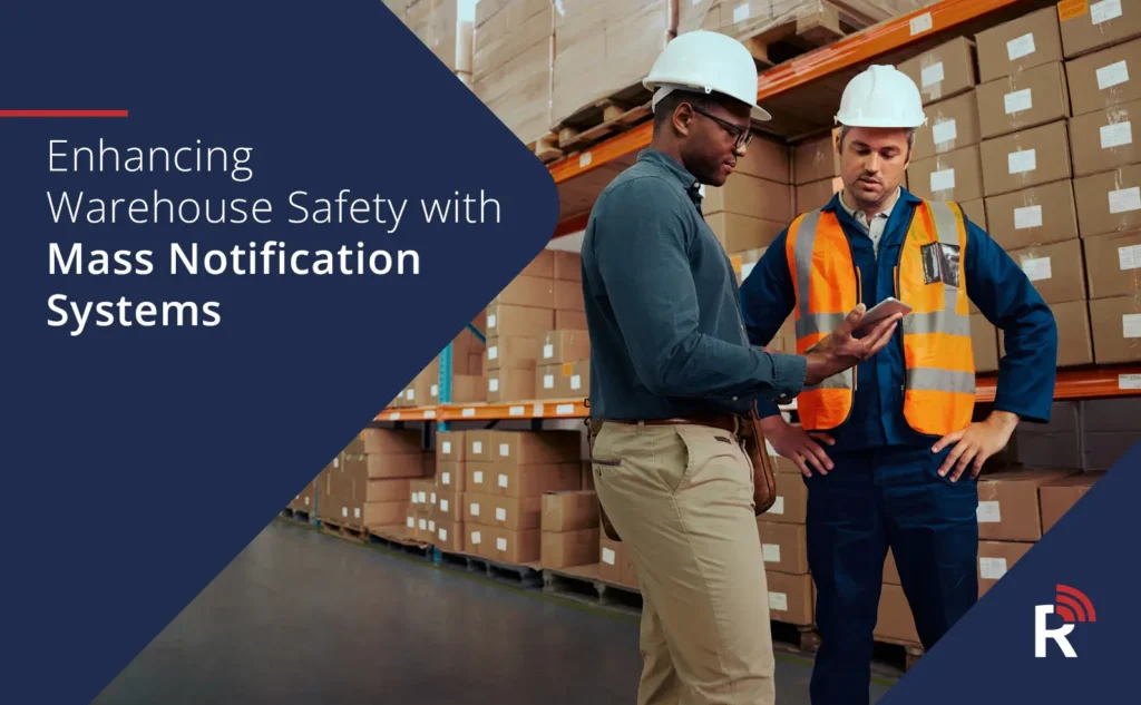 Mass Notification Solutions for Warehouse Safety and Efficiency