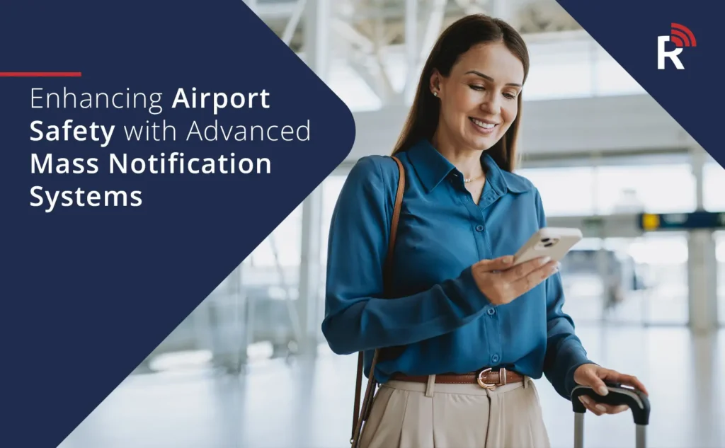 Airport Mass Notification Systems: Enhancing Safety and Communication