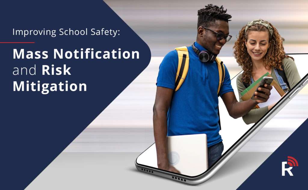 Improving School Safety: Mass Notification and Risk Mitigation